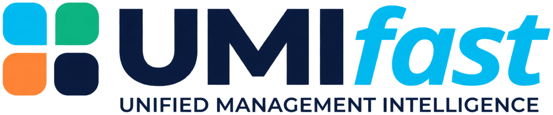 UMIFAST — UNIFIED MANAGEMENT INTELLIGENCE